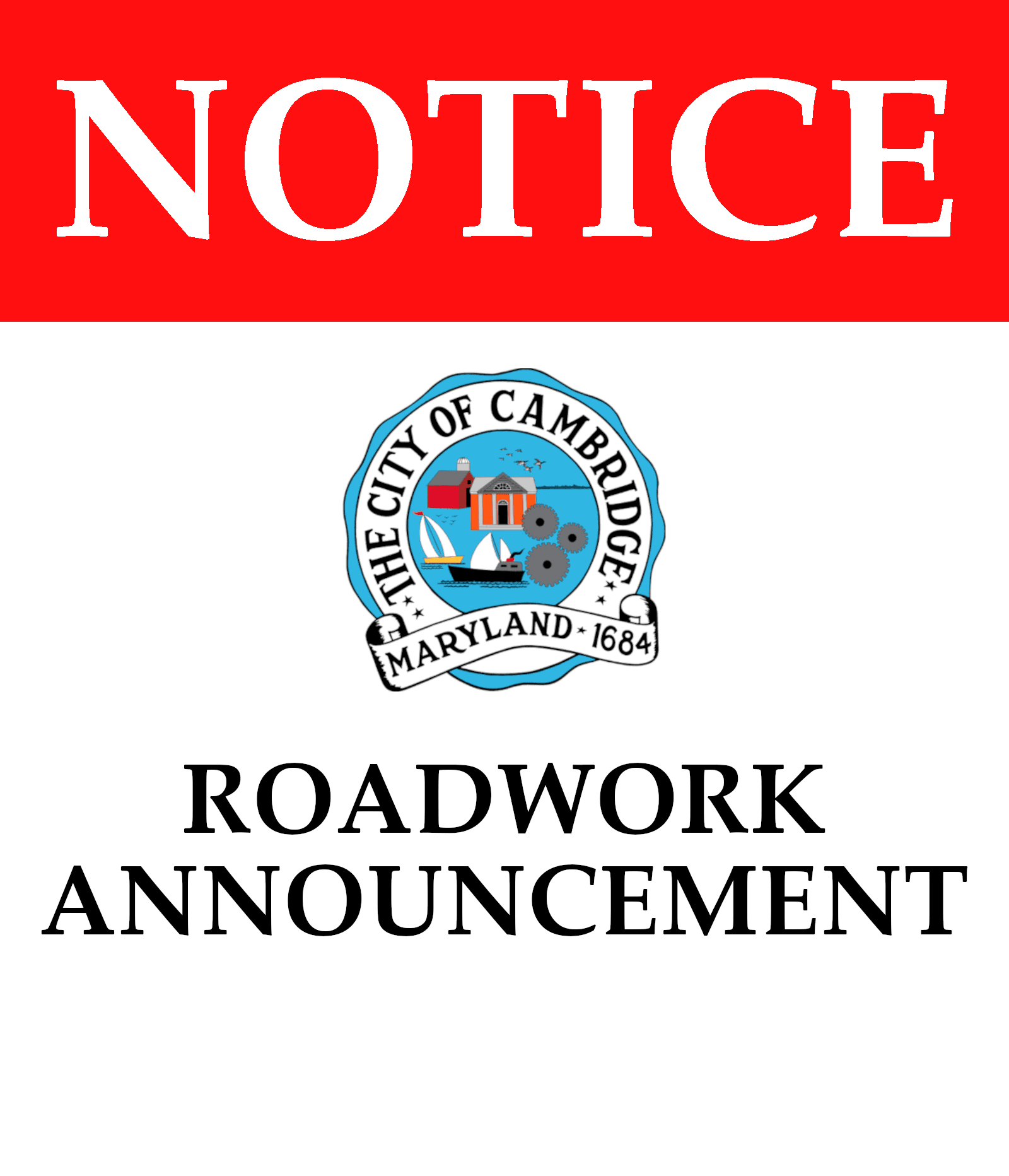 City of Cambridge Roadwork Announcement