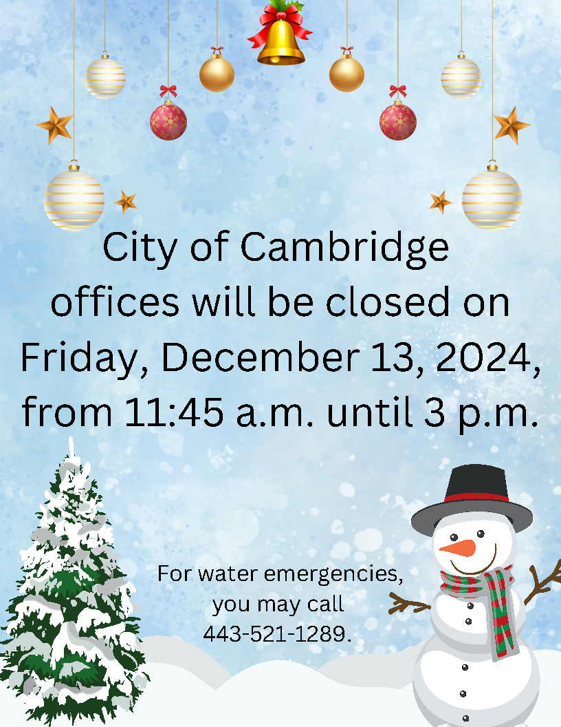 City of Cambridge offices will be closed on Friday, December 13, 2024, from 1145 a.m. until 3 p.m.